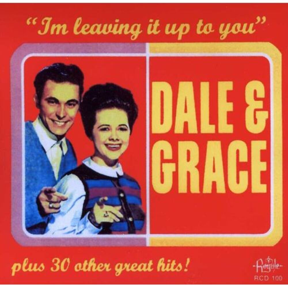 Dale & Grace - Very Best of / I'm Leaving It  CD